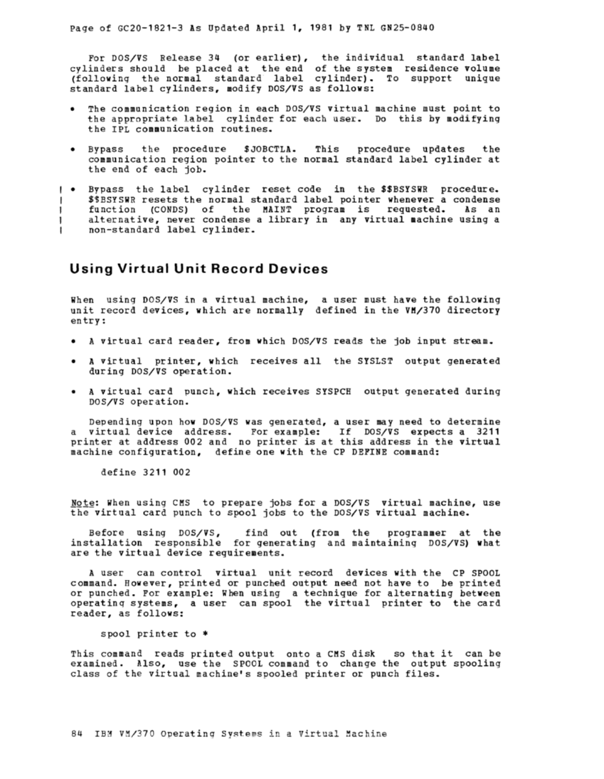 Operating Systems in a Virtual Machine (Rel 6 PLC 17 Apr81) page 99