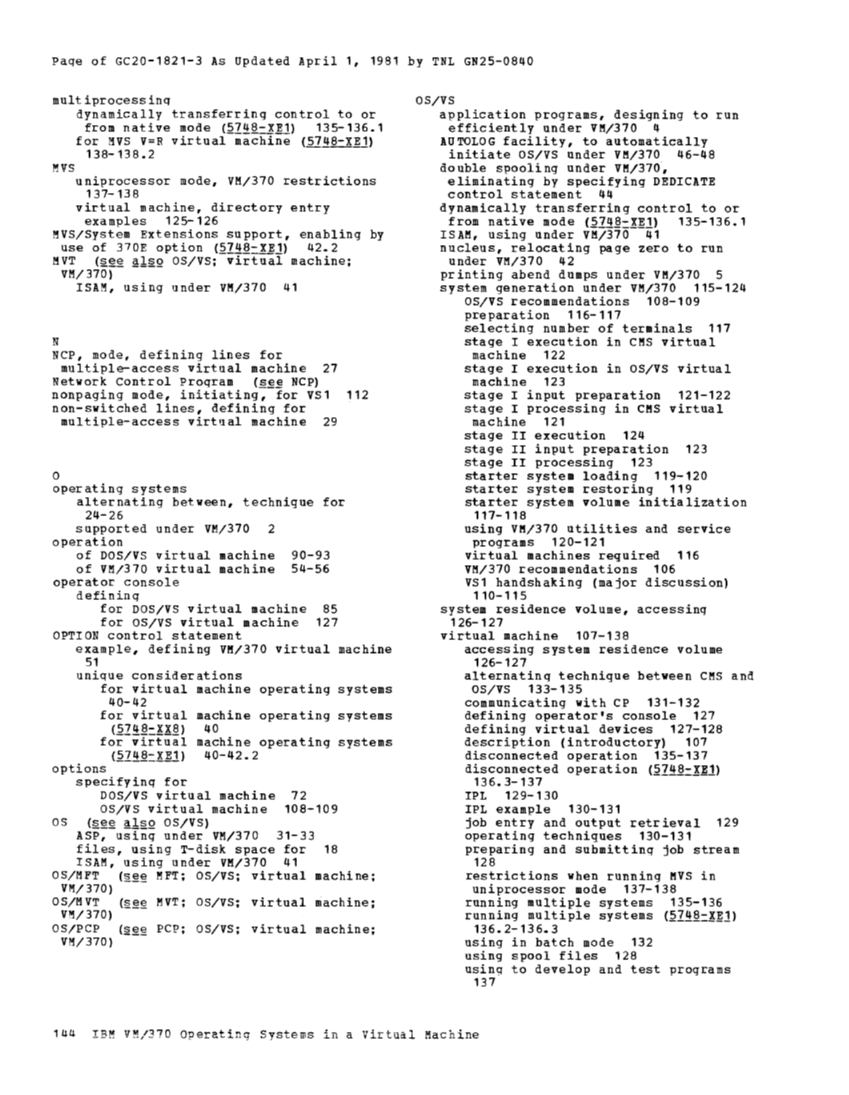 Operating Systems in a Virtual Machine (Rel 6 PLC 17 Apr81) page 160