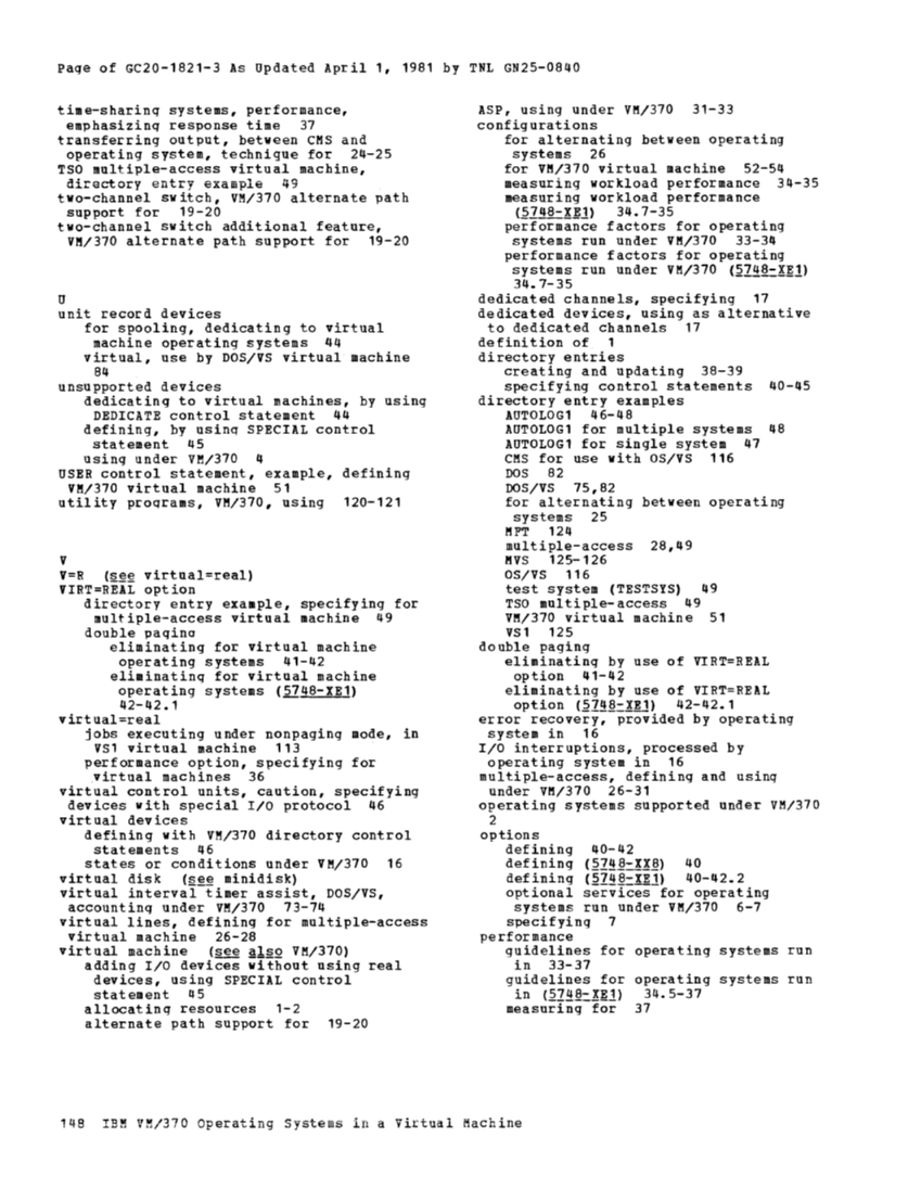 Operating Systems in a Virtual Machine (Rel 6 PLC 17 Apr81) page 164