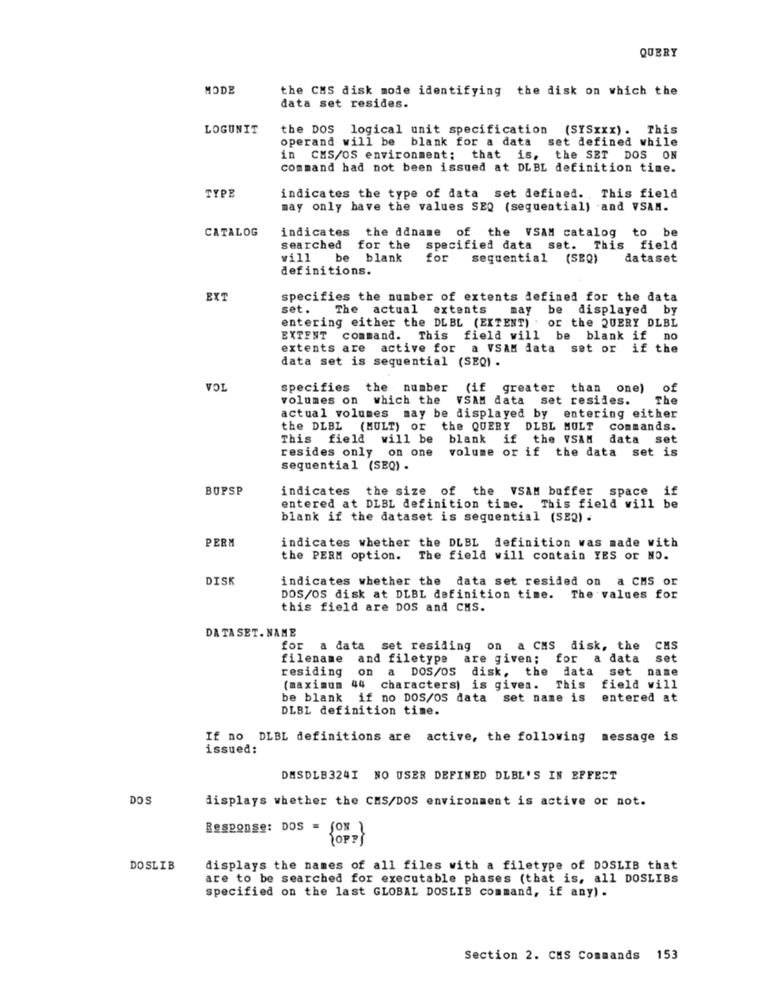 CMS Command and Macro Reference (Rel 6 PLC 17 Apr81) page 167