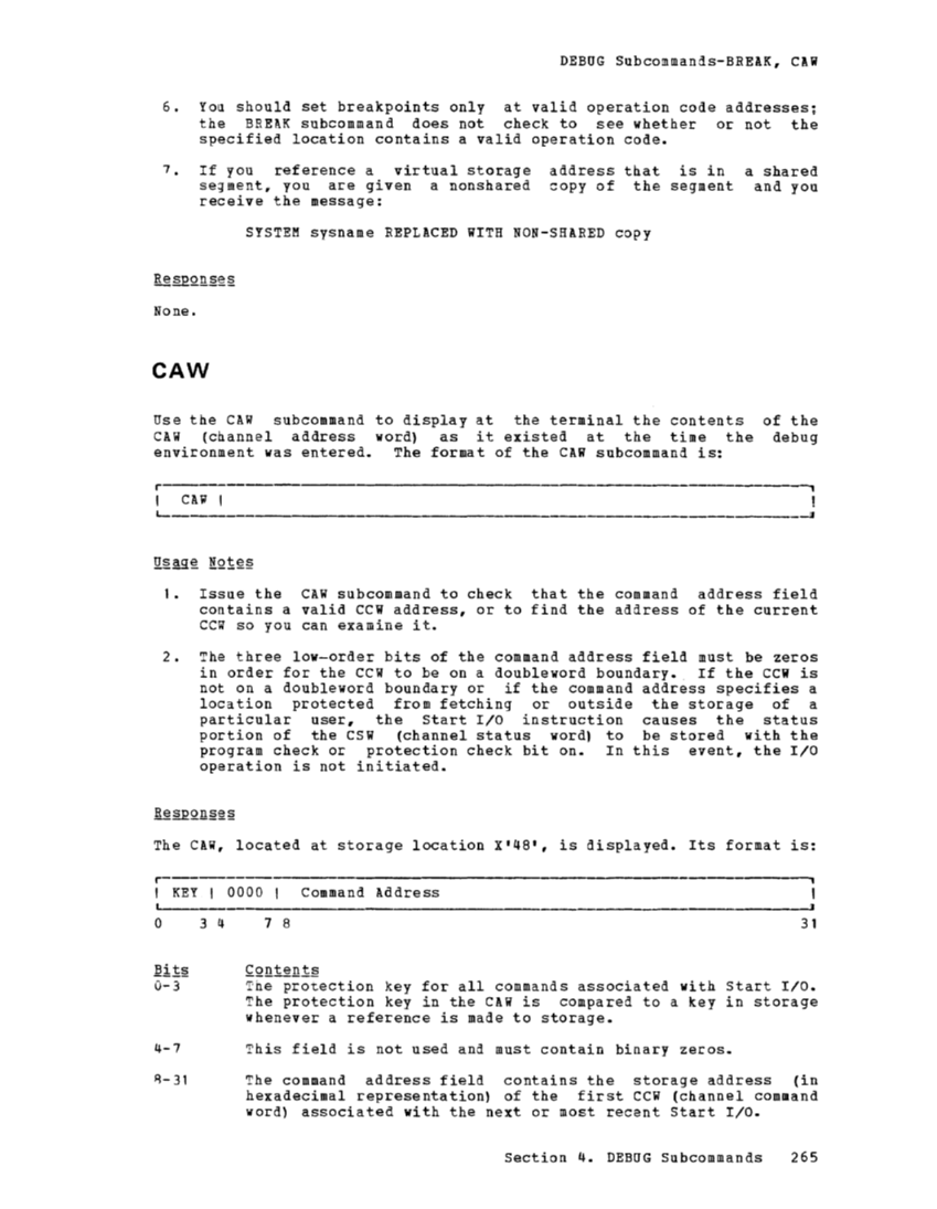 CMS Command and Macro Reference (Rel 6 PLC 17 Apr81) page 279