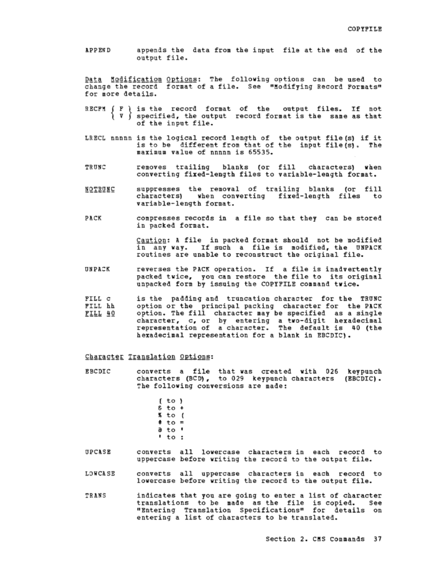 CMS Command and Macro Reference (Rel 6 PLC 17 Apr81) page 50