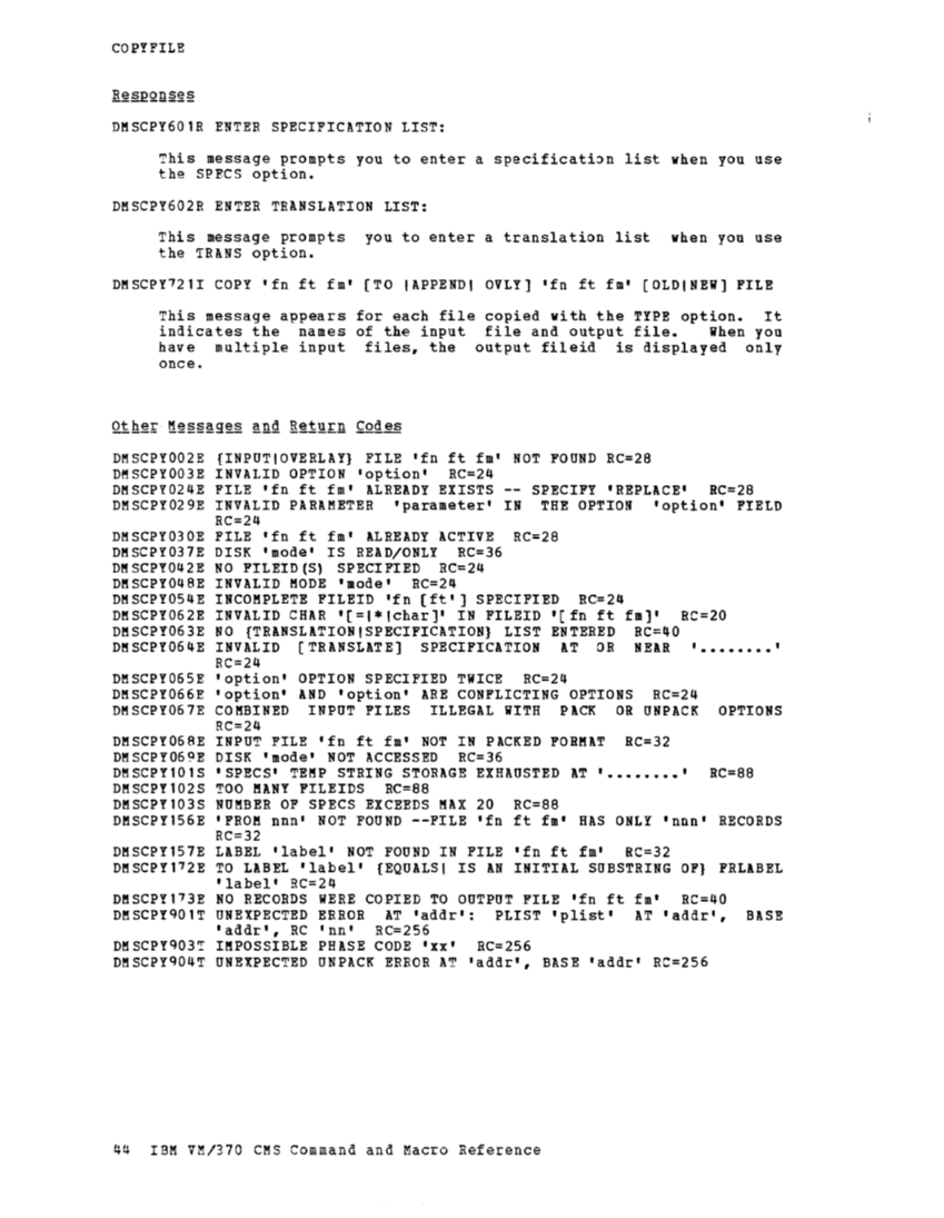 CMS Command and Macro Reference (Rel 6 PLC 17 Apr81) page 58