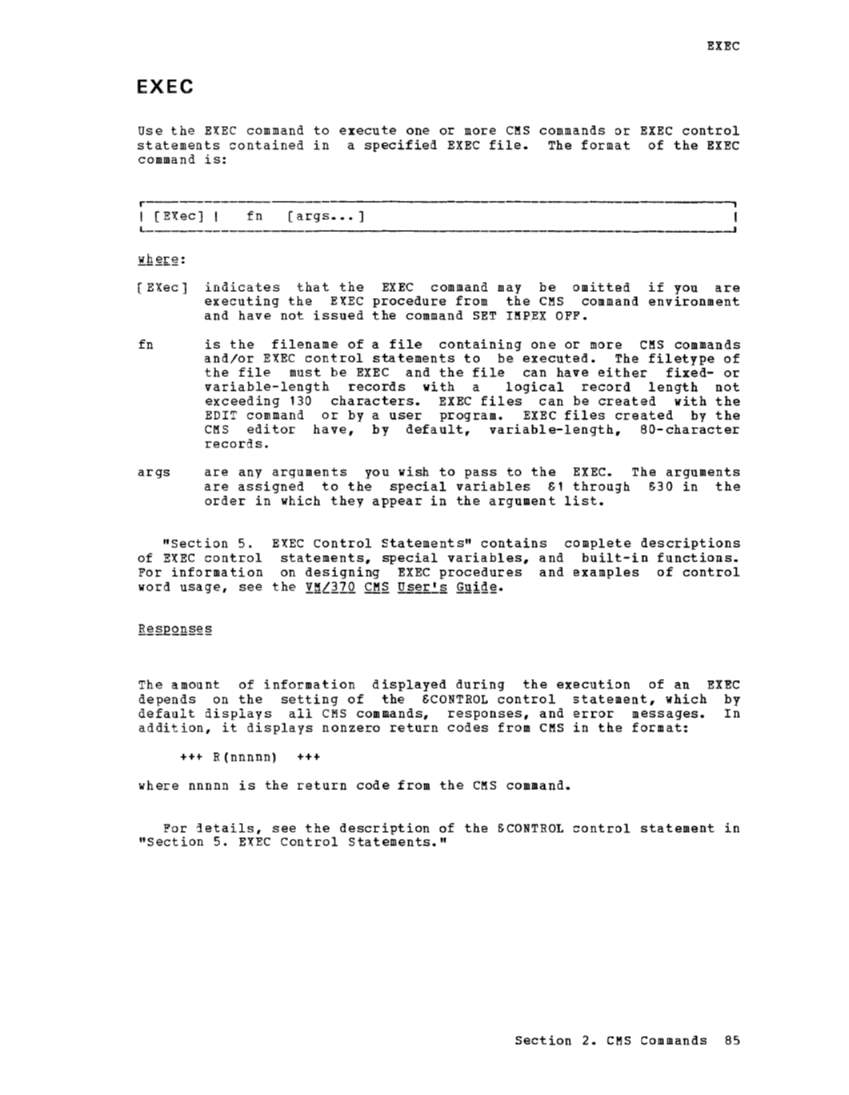 CMS Command and Macro Reference (Rel 6 PLC 17 Apr81) page 99
